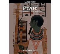 Ptah: Architect of the Cosmos: 10