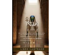 PTAH: El Lienzo de la Creación: Ptah, el Demiurgo Artesano
