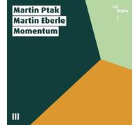 Ptak/Eberle - Martin Ptak; Martin Eberle: Momentum