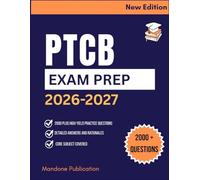 PTCB STUDY GUIDE 2026-2027: Content Review and Practice Assessment for Pharmacy Technician Certification and Workforce Readiness