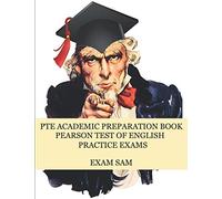 PTE Academic Preparation Book: Pearson Test of English Practice Exams in Speaking, Writing, Reading, and Listening with Free mp3s, Sample Essays, and Answers