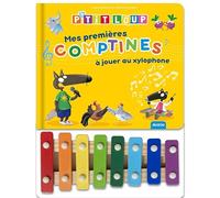 P'tit loup - mes premières comptines à jouer au xylophone