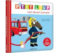 P'tit loup veut devenir pompier