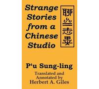 P'u Sung-Ling Strange Stories from A Chinese Studio (Tascabile)