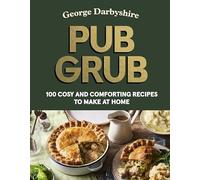 Pub Grub: Cosy and comforting recipes to make at home
