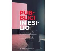 Pubblici in esilio. Il consumo delle arti al tempo della pandemia - Boni, ...