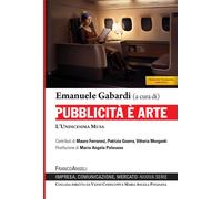 Pubblicità è arte. L'undicesima Musa - Gabardi Emanuele