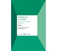 Pubblicità e cinema. Testi e contesti tra semiotica e marketing [Paperback] [Nov