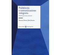 Pubblicità e comunicazione integrata. Modelli, processi e contenuti