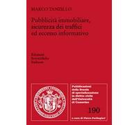 Pubblicità immobiliare, sicurezza dei traffici ed eccesso informativo