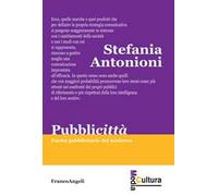 Pubblicittà. Forme pubblicitarie del moderno