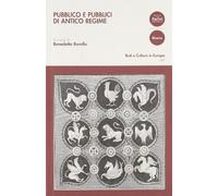 Pubblico e pubblici di antico regime