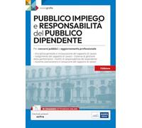 PUBBLICO IMPIEGO e RESPONSABILITÀ del PUBBLICO DIPENDENTE: per concorsi pubblici e aggiornamento professionale