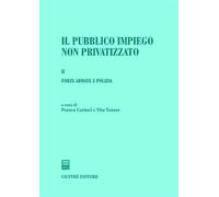 Pubblico Impiego Non Privatizzato.: Vol. 1