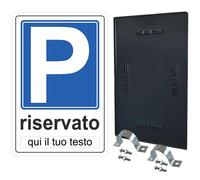 Pubblimania PARCHEGGIO RISERVATO PER PALETTO, Con Personalizzazione in metallo, completo di staffe e bulloni (Parcheggio Riservato 40x60)