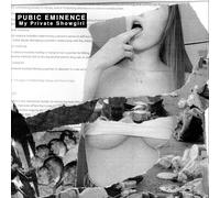 Pubic Eminence My Private Showgirl (CD)
