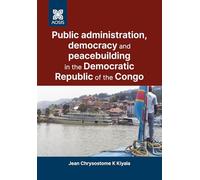 Public administration, democracy and peacebuilding in the Democratic Republic of the Congo