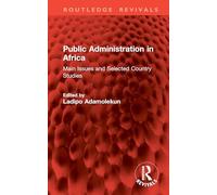 Public Administration in Africa: Main Issues and Selected Country Studies