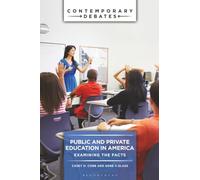 Public and Private Education in America: Examining the Facts