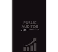 Public Auditor Notebook (6 x 9 Inches): Blank Lined Journal for Notes, Planning, Audit Tracking & Office Use