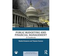 Public Budgeting and Financial Management: A Casebook