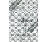 Public computing/Social computing. - [Viaindustriae]