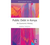 Public Debt in Kenya: An Economic History
