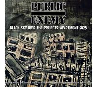 Public Enemy - Black Sky Over The Projects: Apartment 2025 (CD)