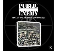 Public Enemy Black Sky Over the Projects: Apartment 2025 (Kit Album) (CD)