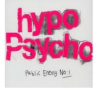 Public Enemy No. 1 [2 Track CD] [CD 1] by Hypo Psycho (2004-09-07)