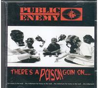 PUBLIC ENEMY - THERE'S A POISON GOIN ON