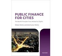 Public Finance for Cities: The Benefit Principles from Wicksell to Stiglitz