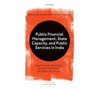 Public Financial Management, State Capacity, and Public Services in India