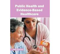 Public Health and Evidence-Based Healthcare (Copertina rigida)