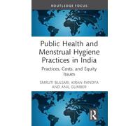 Public Health and Menstrual Hygiene Practices in India: Practices, Costs, and Equity Issues
