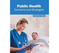 Public Health: Concerns and Strategies (Copertina rigida)