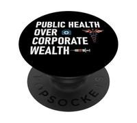 Public Health Over Corporate Wealth Hands Off My Healthcare PopSockets PopGrip Adesivo
