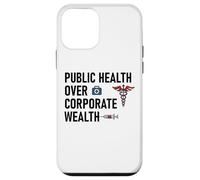 Public Health Over Corporate Wealth Hands Off Our Healthcare Custodia per iPhone 12 mini