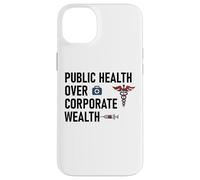 Public Health Over Corporate Wealth Hands Off Our Healthcare Custodia per iPhone 14 Plus
