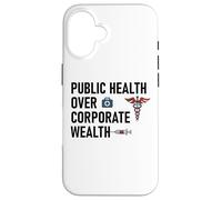 Public Health Over Corporate Wealth Hands Off Our Healthcare Custodia per iPhone 16