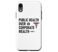 Public Health Over Corporate Wealth Hands Off Our Healthcare Custodia per iPhone XR