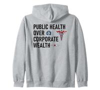 Public Health Over Corporate Wealth Hands Off Our Healthcare Felpa con Cappuccio
