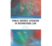 Public Interest Litigation in International Law