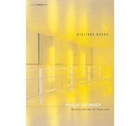 Giuliana Bruno Public Intimacy (Tascabile) Writing Architecture