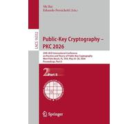 Public-Key Cryptography - PKC 2026: 29th IACR International Conference on Practice and Theory of Public-Key Cryptography, West Palm Beach, FL, USA, May 25-28, 2026, Proceedings, Part II