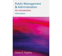 Public Management and Administration [Lingua inglese]: An Introduction