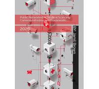 Public Networked AI Medical Scanning Cameras Infrastructure Frameworks: 2026