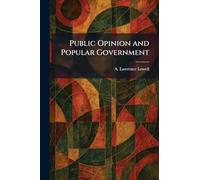Public Opinion and Popular Government