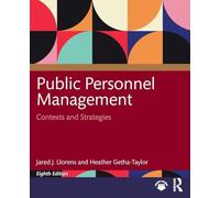 Public Personnel Management: Contexts and Strategies