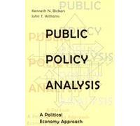 Public Policy Analysis A Political Economy Approach
